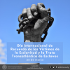 En la imagen se muestran una mano empuñada sosteniendo una cadena, en el texto de la imagen dice: Día Internacional de Recuerdo de las Víctimas de la Esclavitud y la Trata Transatlántica de Esclavos, 22 de marzo.