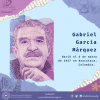 En la imagen hay una ilustración de Gabriel García Márquez, el texto dice "Gabriel García Márquez, Nació el 6 de marzo de 1927 en Aracataca, Colombia".
