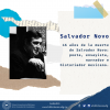 46 años de la muerte de Salvador Novo: poeta, ensayista, narrador e historiador mexicano. 