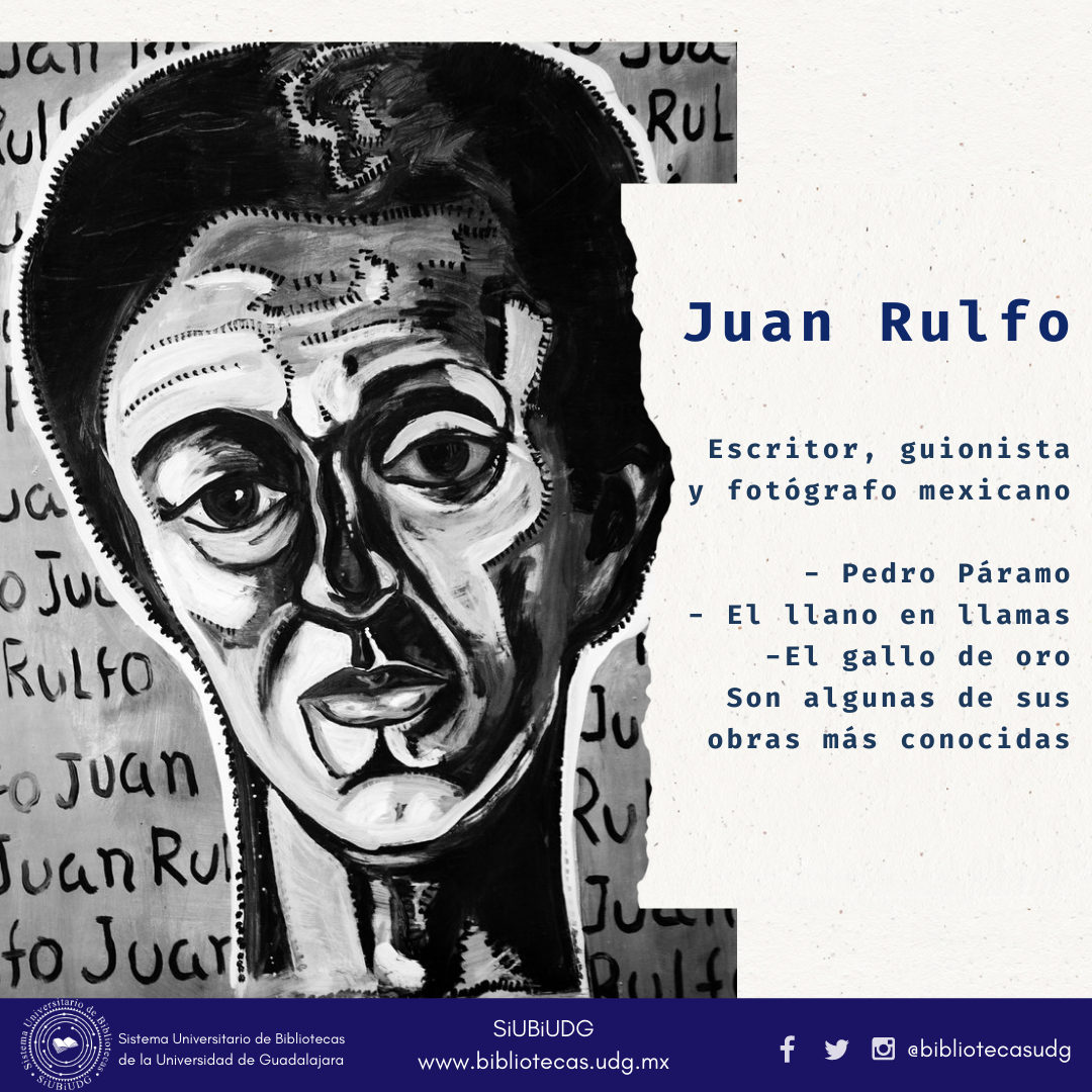 En la imagen se encuentra un dibujo de Juan Rulfo y en el texto dice: "Juan Rulfo, escritor, guionista y fotógrafo mexicano. - Pedro Páramo - El llano en llamas -El gallo de oro Son algunas de sus obras más conocidas"